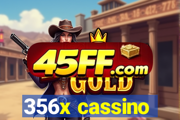 356x cassino